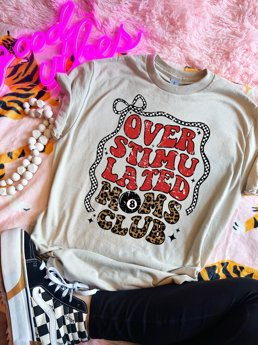 Overstimulated Mom’s Club Graphic Tee