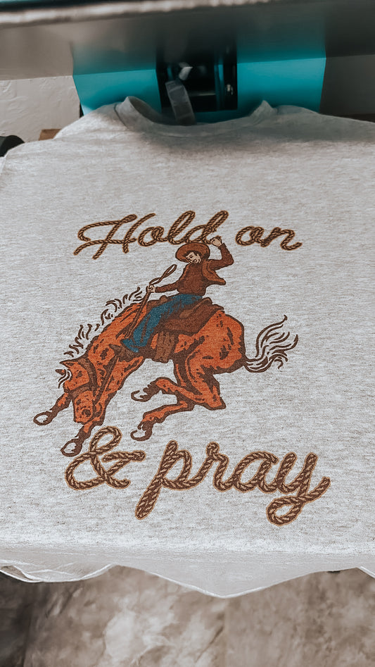 Hold On & Pray Graphic Tee