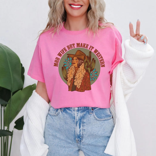 Mob Wife, But Make It Western Graphic Tee