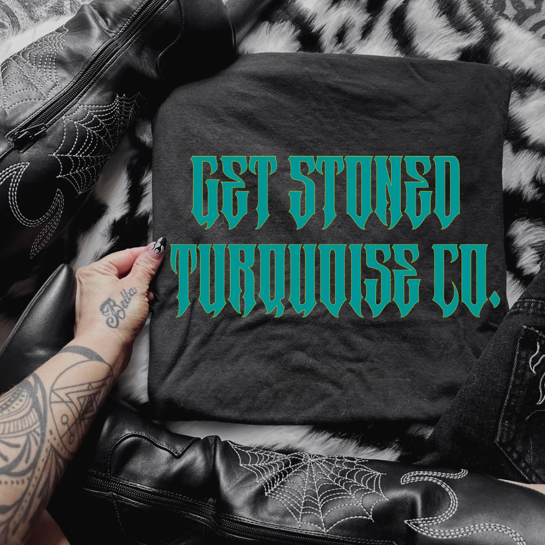 Get Stoned Turquoise Co. Graphic Tee