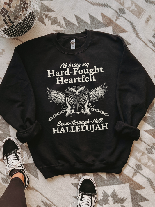 Hard Fought Hallelujah Crewneck