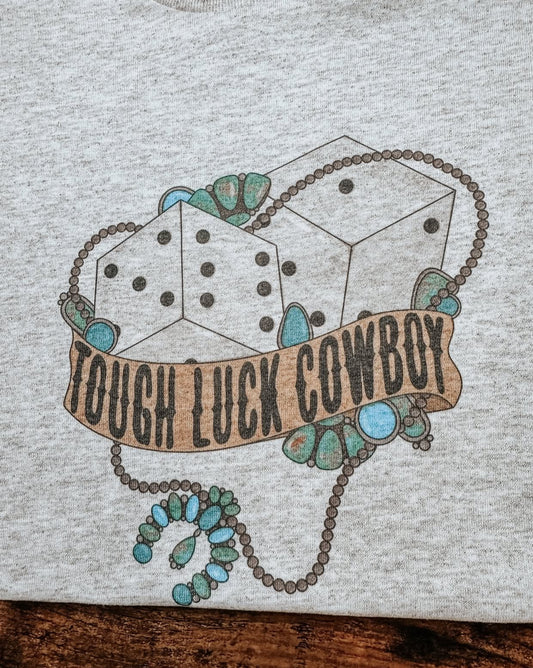 Tough Luck Tee