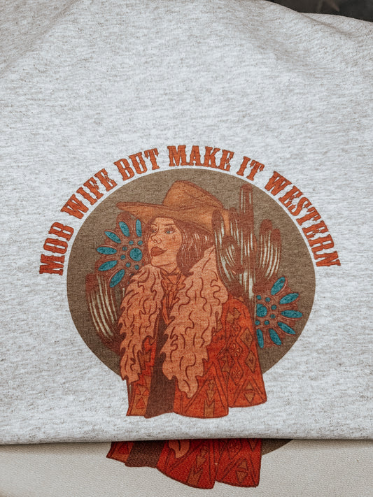 Mob Wife, But Make It Western Graphic Tee