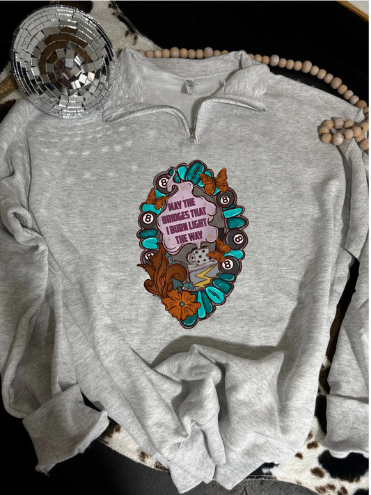 Burnin' Bridges Quarter Zip