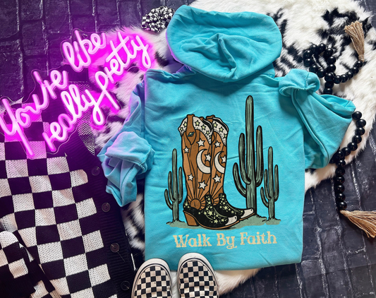 Walk By Faith Hoodie