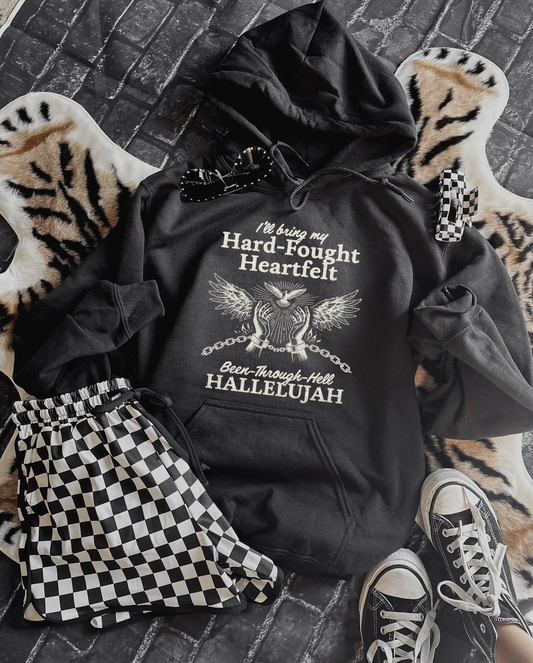 Hard Fought Hallelujah Hoodie