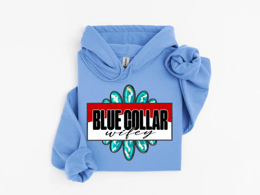 Blue Collar Wifey Hoodie