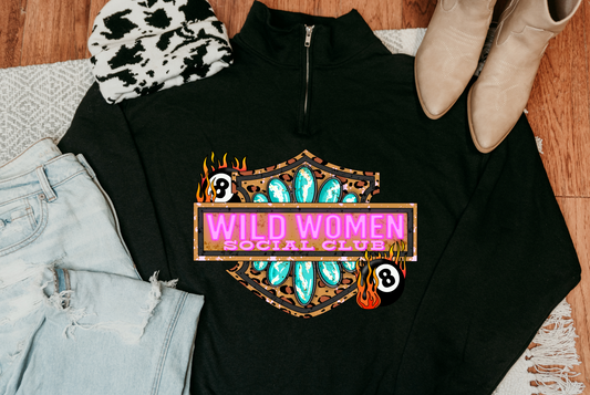 Wild Women Social Club Quarter Zip